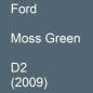 Preview: Ford, Moss Green, D2 (2009).